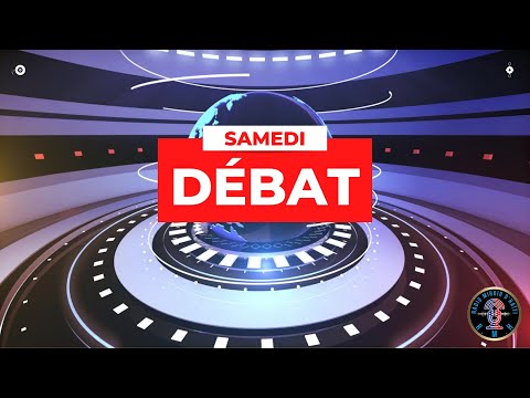 SAMEDI DÉBAT | EN DIRECT | 4 Mars 2022|