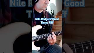 Nile Rodgers’ Good Times Riff #goodtimes #nilerodgers #chic