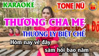 Karaoke Thương Cha Mẹ || Nhạc Hoa Lời Việt || TONE NỮ || Thương Ly Biệt
