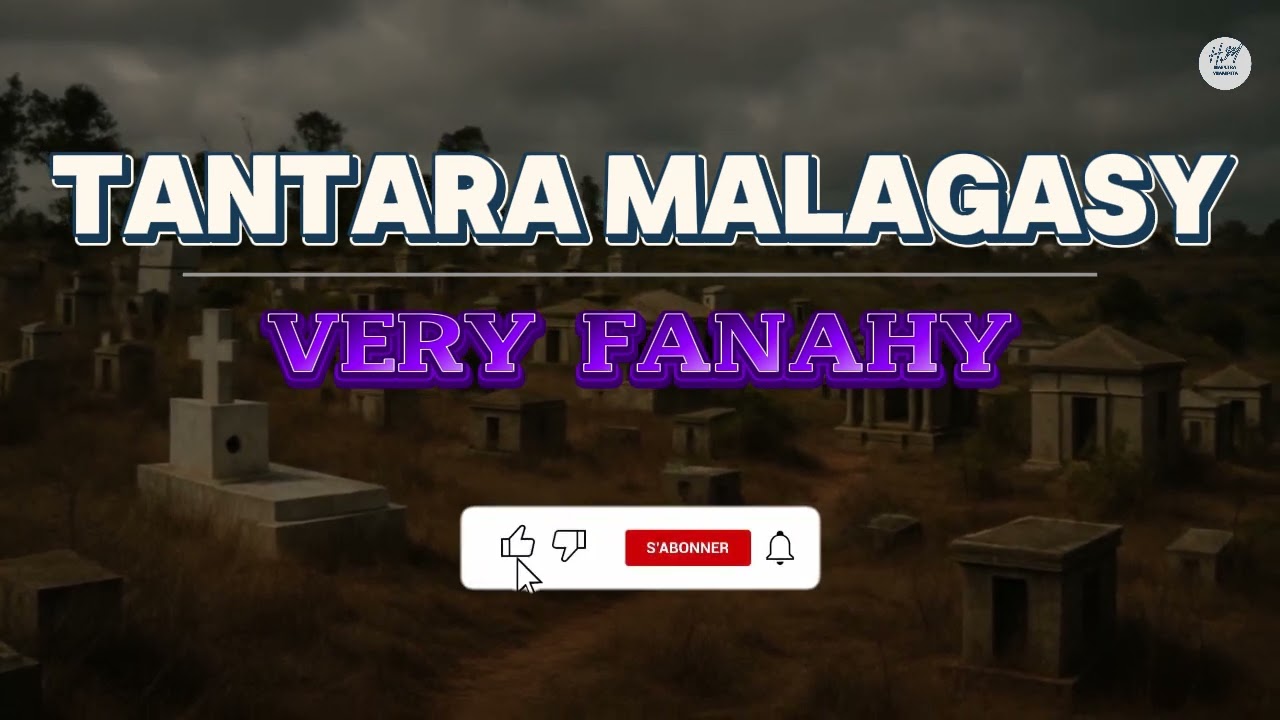 TANTARA MALAGASY - VERY FANAHY