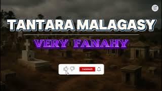 TANTARA MALAGASY - VERY FANAHY