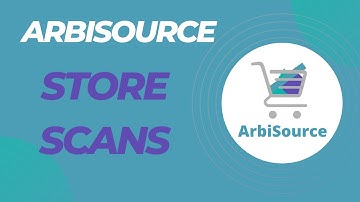 Maximize Your Sourcing with ArbiSource Store Scans