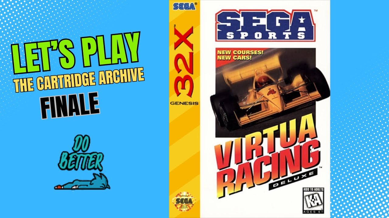 Let's Play - Virtua Racing Deluxe 32x Finale