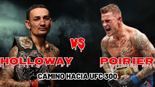 El Camino Hacia UFC300 Combate entre poirier y holloway. "El Mundo Del Deporte".