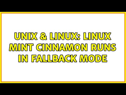 Unix & Linux: Linux Mint Cinnamon runs in Fallback Mode