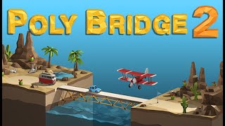 Intentando no hacer puentes feos | Poly Bridge 2