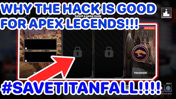 WHY THE APEX LEGENDS HACK IS ACTUALLY GOOD FOR THE GAME!!!! #SAVETITANFALL | APEX LEGENDS HACKED!!!!