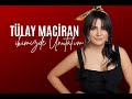 Tülay Maciran İkimizde Unutalım 34Müzik 