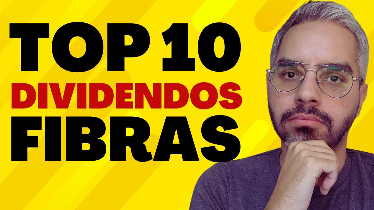 TOP 10 FIBRAS QUE MÁS PAGARON DIVIDENDOS EN 2025