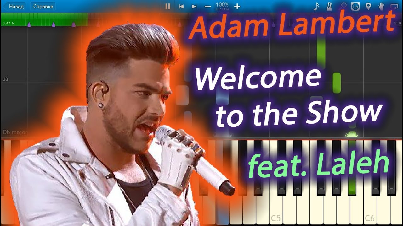 Adam Lambert Welcome To The Show Feat Laleh Piano Tutorial Synthesia Youtube youtube