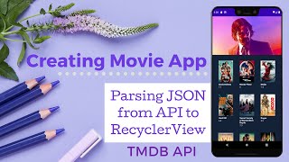 Creating Movie App - Parsing JSON from API into RecyclerView - [TMDB API] screenshot 3