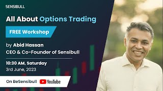 All About Options Trading | FREE Workshop | Abid Hassan