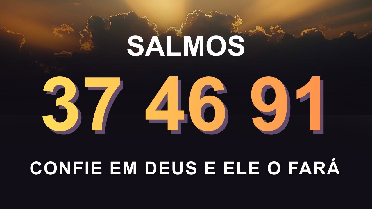 Oração Poderosa com Salmos 37, 46, 62 e 121 FUNCIONA MESMO? - YouTube