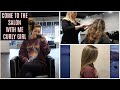 COME TO THE SALON WITH ME | CURLY GIRL HAIR | THICK