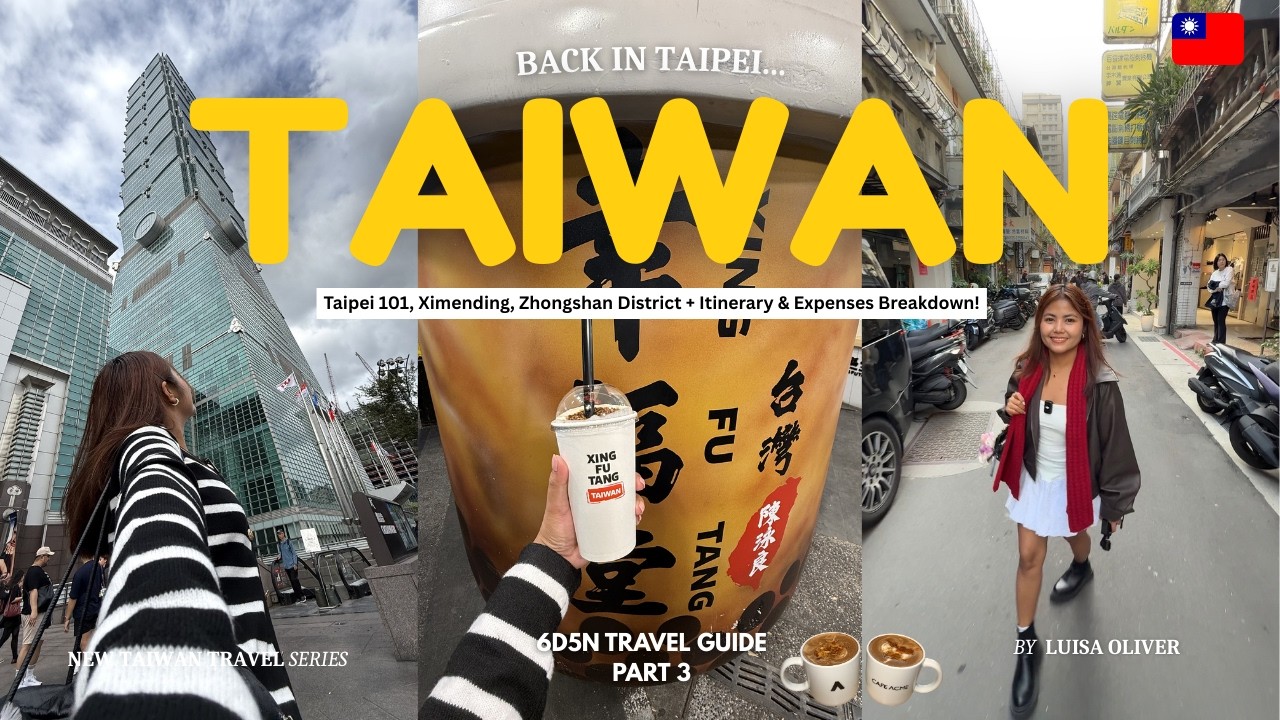 TAIPEI Taiwan Travel Guide 2026 🇹🇼 | Taipei 101, Ximending, Zhongshan + Itinerary & Expenses