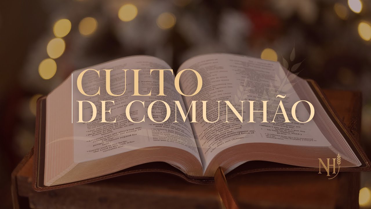 Culto de Comunhão 15/02/2026