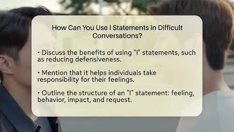 How Can You Use I Statements In Difficult Conversations? - The Personal Growth Path
