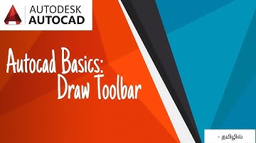 Autocad : Draw Toolbar -Tamil Explained