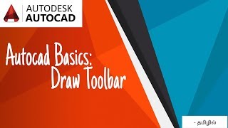 Autocad : Draw Toolbar -Tamil Explained