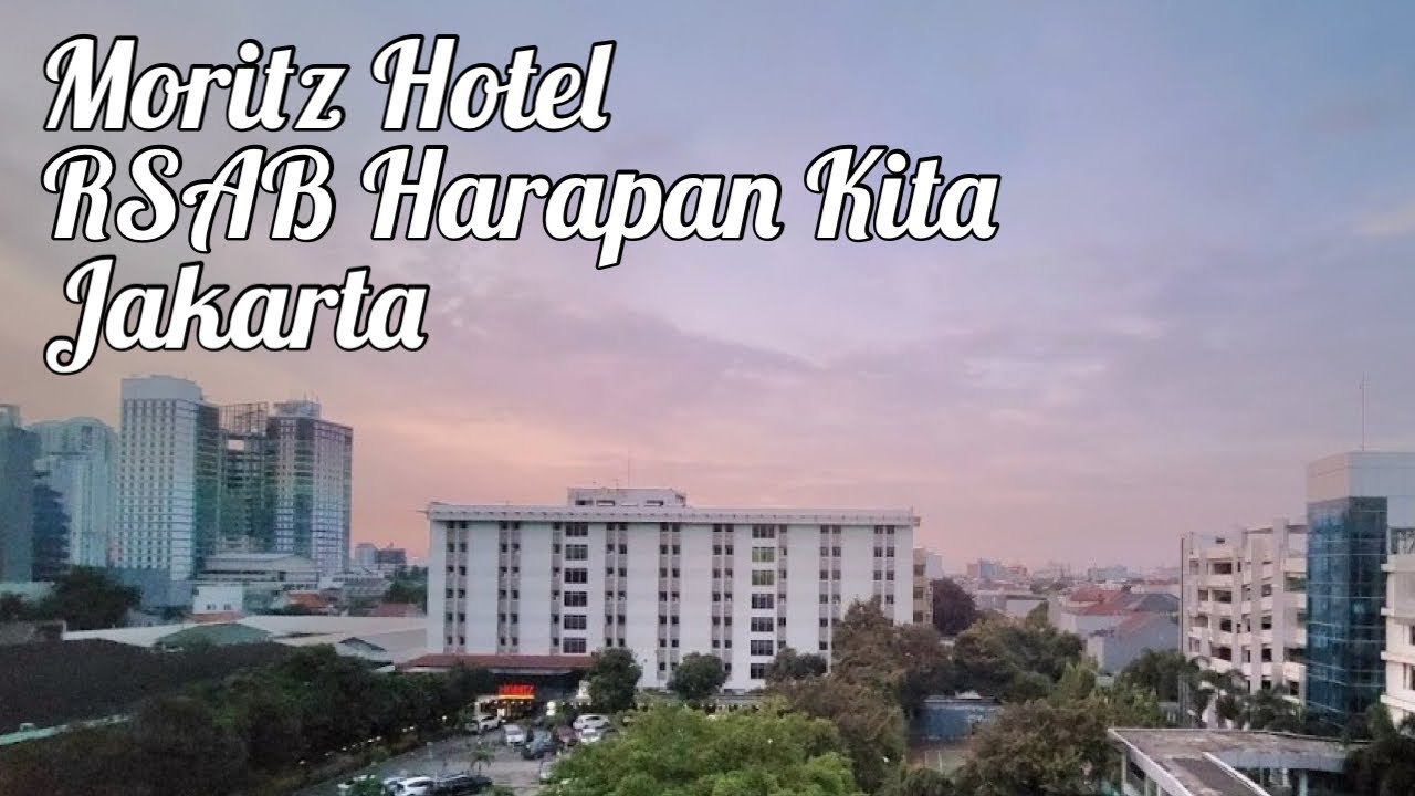 Moritz Hotel RSAB Harapan Kita