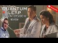 Quantum Leap Season 1 Episode 10 Review