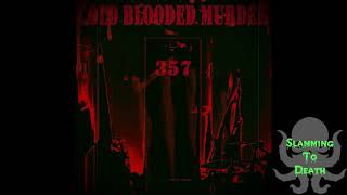 Обложка Cold Blooded Murder 357 Скачать Cold Blooded Murder 357