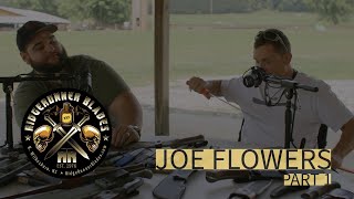 Joe Flowers spills the beans! Part 1