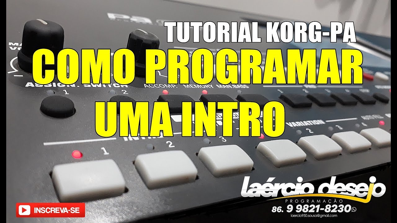COMO PROGRAMAR UMA INTRO NO KORG - TUTORIAL - Laercio Desejo