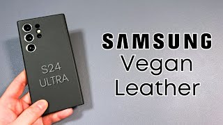 Hands On With The New Vegan Leather Case from Samsung for S24 Ultra!