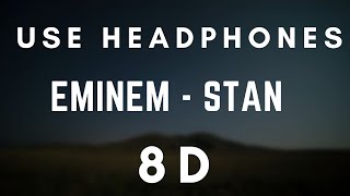 Eminem - Stan feat. Dido 8D (8D Music) (Use Headphones)