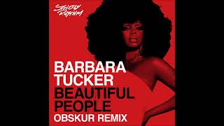 Barbara Tucker - Beautiful People Obskür Remix Strictly Rhythm