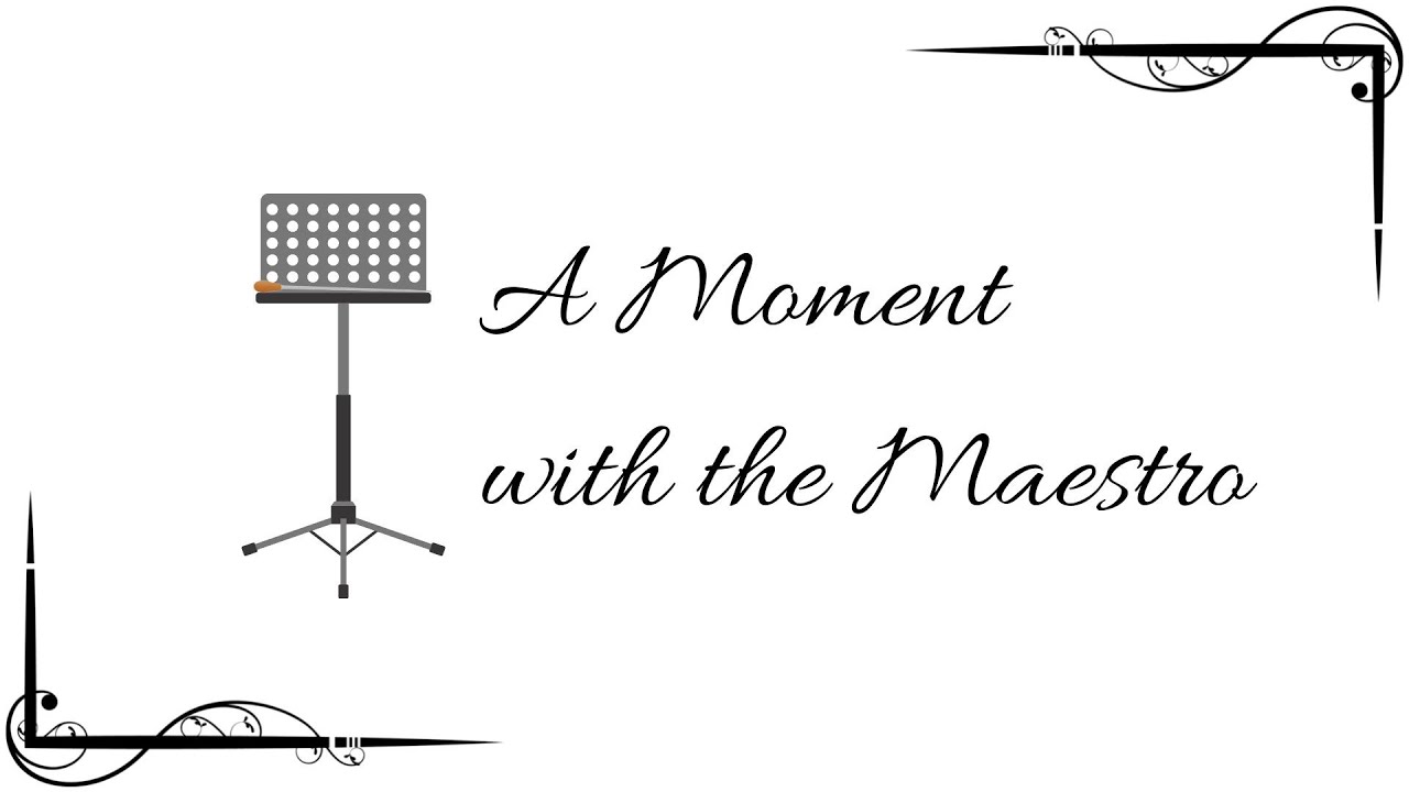 A Moment with the Maestro Episode 3 YouTube