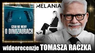 MELANIA &amp; DINOSAURS | wideorecenzja Tomasza Raczka