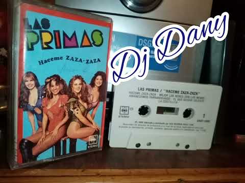 Las Primas — Las primas - haceme zaza zaza (cassette completo)