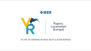 Papers: Locomotion (Europe) | IEEE VR 2022