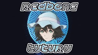 What Redbone Would Sound Like If Its Tuturu