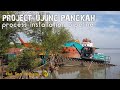 Project Ujung Pangkah | Kegiatan harian pembangunan piperack | Dokumentasi Pribadi