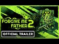 Forgive Me Father 2 - Official Release Date Trailer