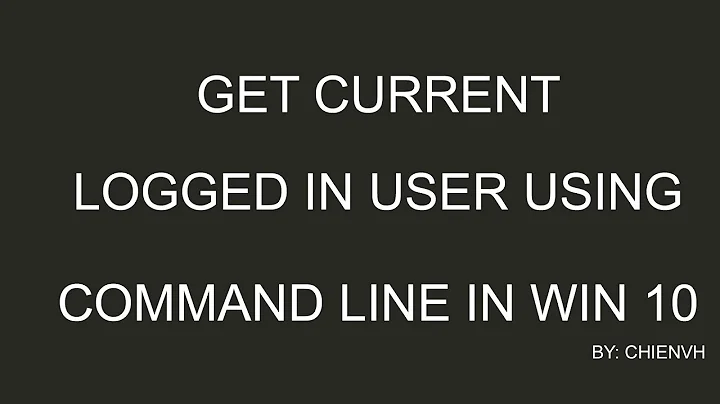 Get Current Logged In User using Command in Windows