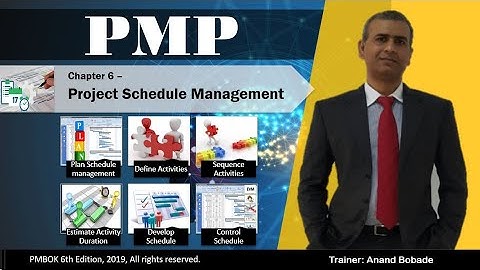 6.0 Schedule Management Overview | PMBOK6 | PMP® Training | PMP® Certification
