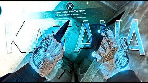 quiizzzmeow, Midix - Katana 💙 (CS:GO edit)