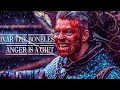 Ivar The Boneless Anger Is A Gift