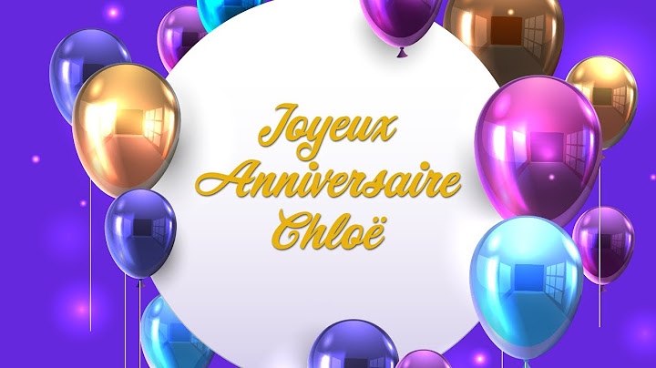 Joyeux anniversaire Chloë !