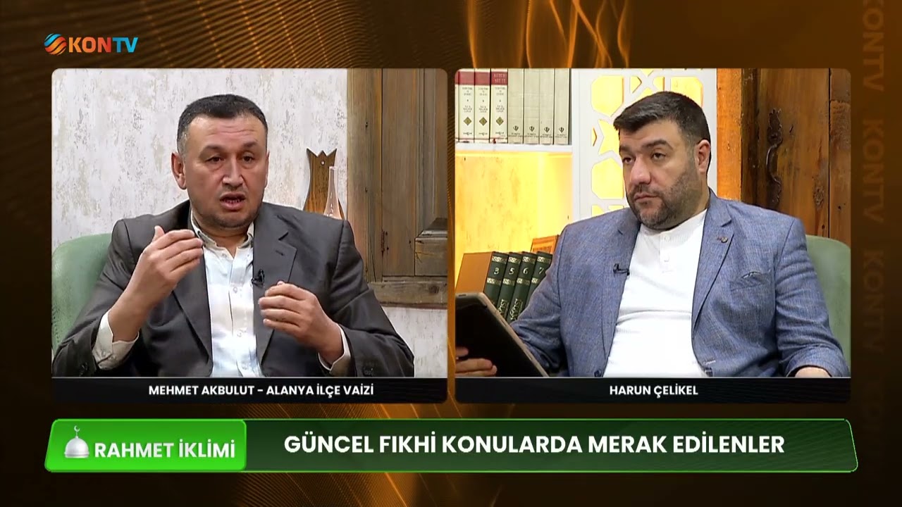 RAHMET İKLİMİ - GÜNCEL FIKHİ KONULARDA MERAK EDİNLENLER - MEHMET AKBULUT - 1 OCAK 2026