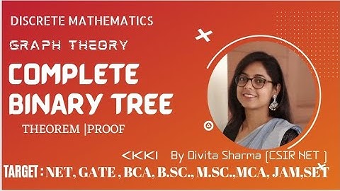 COMPLETE BINARY TREE| Theorem #graphtheory #discretemathematics #divita #engineeringmatematics #mca