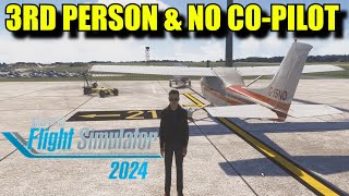 FS2024: How To Remove The Co-Pilot & How To Get Into 3rd Person View in Walk Around Mode