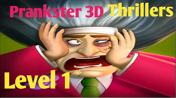 Prankster 3D Level 1 Thrillers Scary Teacher Android Ios Gameplay and Walkthrough By Z & K Games