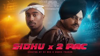Sidhu & Shakur | Sidhu Moosewala x 2Pac (Mashup Tribute) | DJ BKS & Sunix Thakor