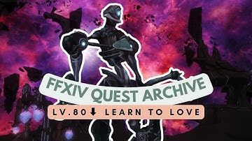 Ultima Thule: Lv.80⬇ Learn to Love | No Commentary | FFXIV Quest Archive