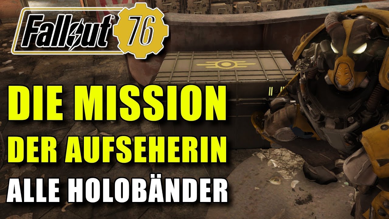 Fallout 76 Die Mission Der Aufseherin Komplettlösung